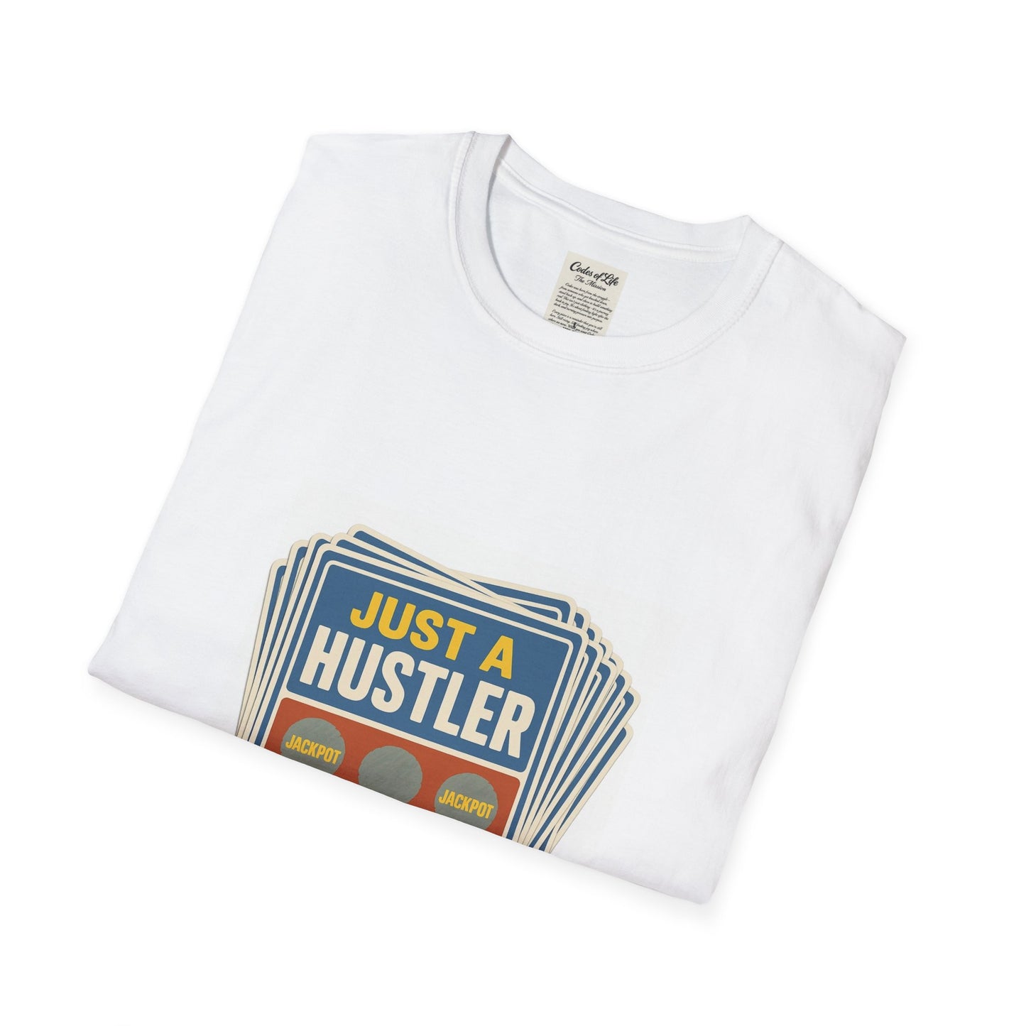 Just A Hustler Unisex Softstyle T-Shirt