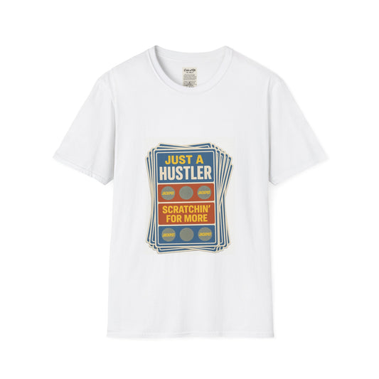 Just A Hustler Unisex Softstyle T-Shirt